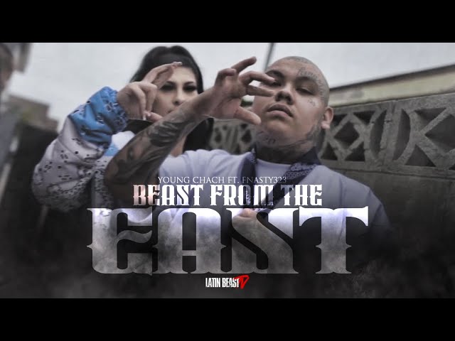 Young Chach – Beast from the East Ft. Fnasty323 