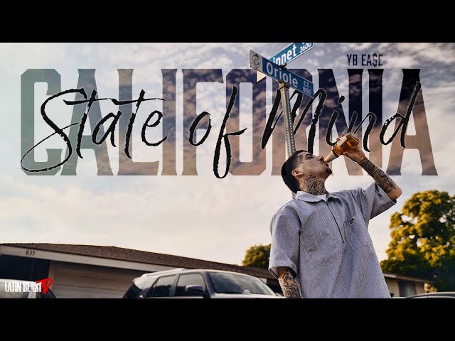 YB Ea$e – California State Of Mind 